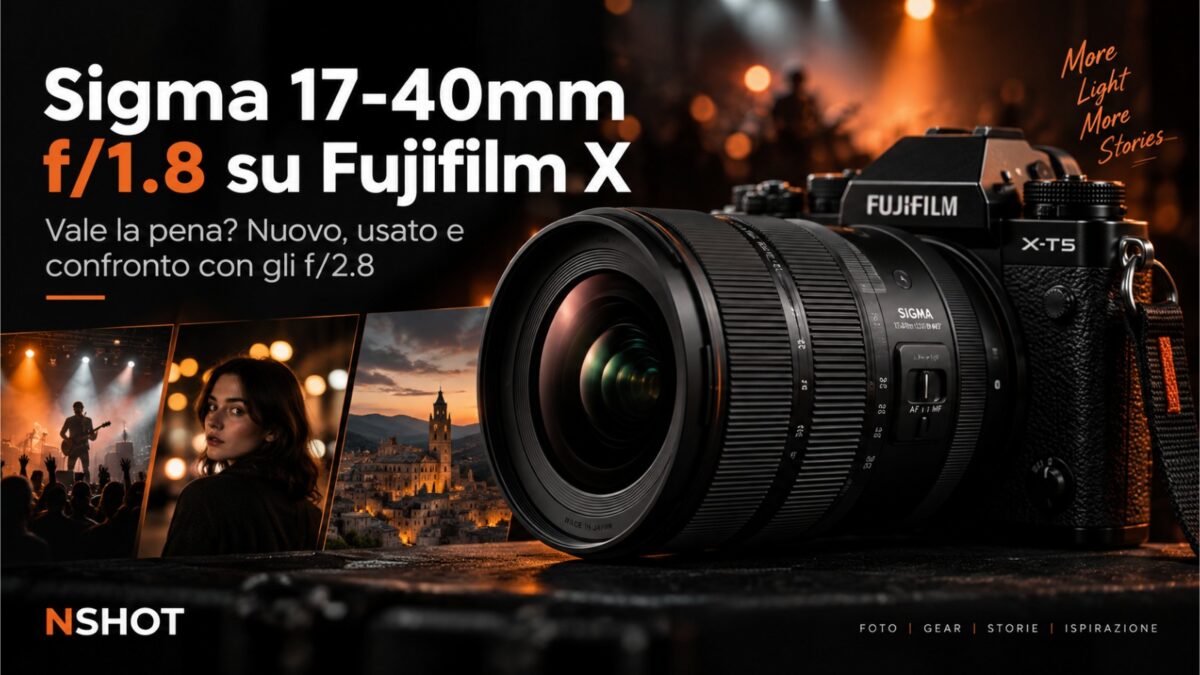 Sigma 17-40mm f/1.8 su Fujifilm X, immagine in evidenza NSHOT con obiettivo Sigma montato su fotocamera Fujifilm e grafica articolo confronto nuovo, usato e zoom f/2.8